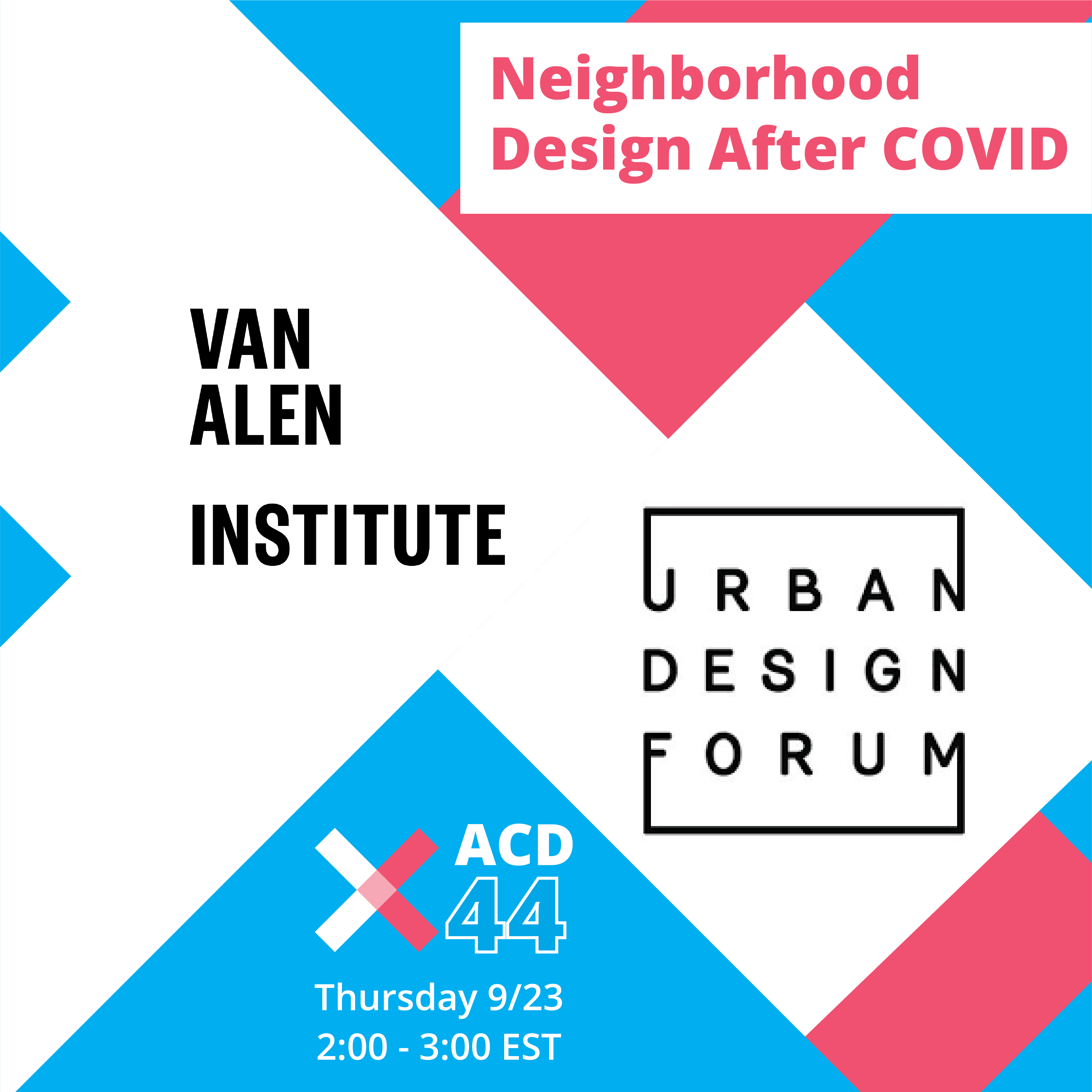 ACD2021: Neighborhood Design After COVID