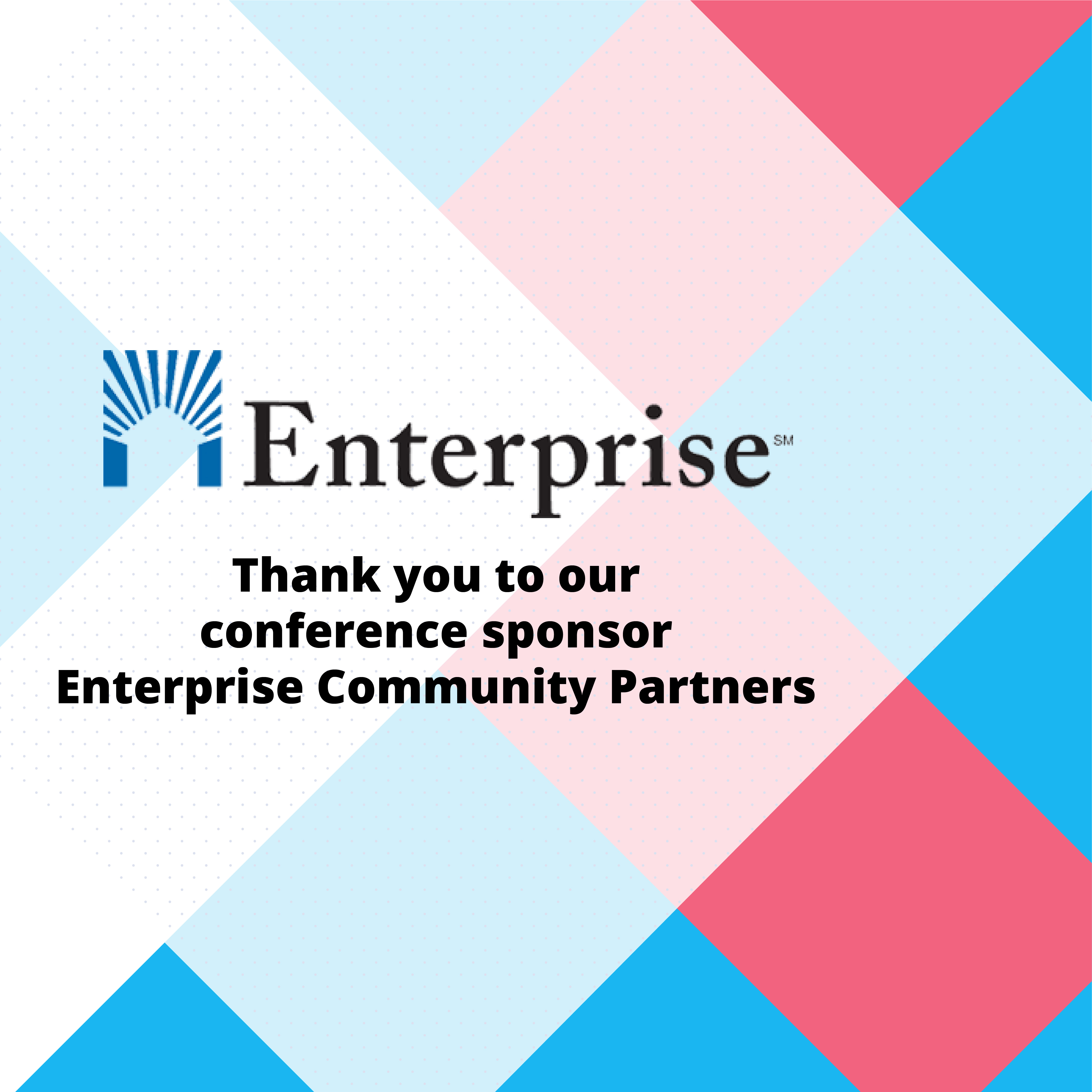 Thank you Enterprise, conference Sponsor